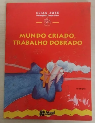 Livro: Mundo Criado, Trabalho Dobrado 