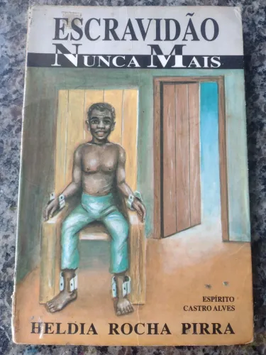 Livro : Escravidão nunca mais