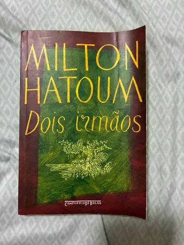 Dois Irmãos - Milton Hatoum