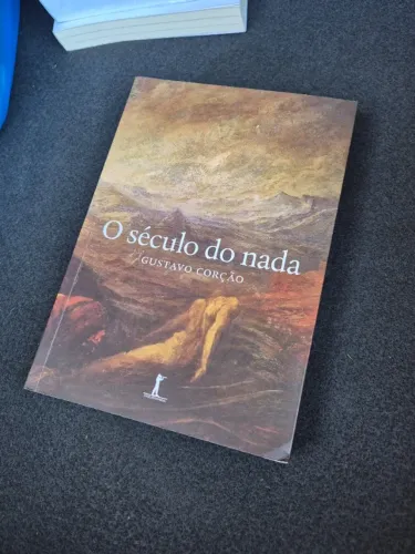 O século do nada - GUSTAVO CORÇÃO