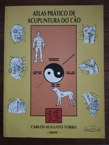 Livro ATLAS PRÁTICO DE ACUPUNTURA DO CÃO