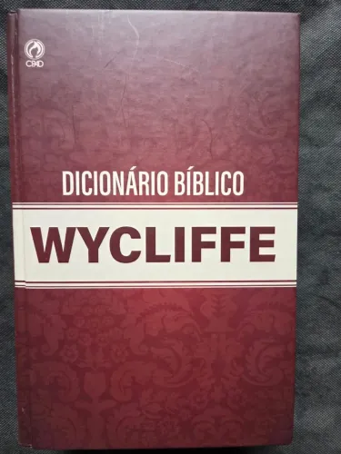 Dicionário Bíblico Wycliffe - CPAD