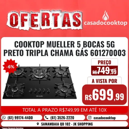 COOKTOP MUELLER 5 BOCAS 5G PRETO TRIPLA CHAMA GÁS 601270003