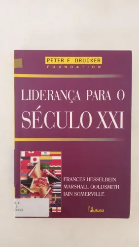 Liderança para o século XXI - Peter F. Drucker