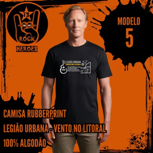 Camisa Rubberprint Frases Legião Urbana Vento no Litoral 100% Algodão