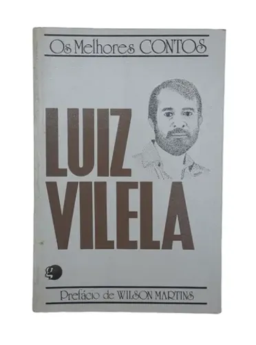 Livro Os Melhores Contos | Luiz Vilela