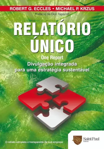 Relatório único: Divulgação Integrada Para uma Estratégia Sustentável