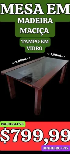 MESA EM MADEIRA MACIÇA, LEIAM: