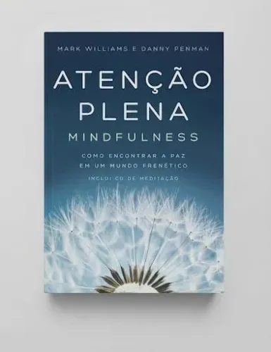 MARK WILLIAMS E DANNY PENMAN - ATENÇAO PLENA