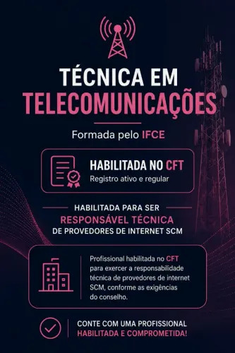 Responsável Técnica CFT para Provedores internet SCM