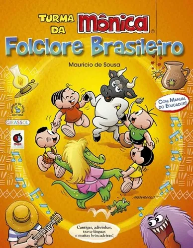 Turma da Mônica Folclore Brasileiro - de Mauricio de Sousa