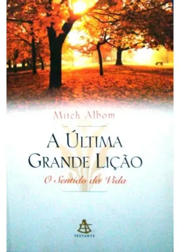 A Última Grande Lição - Mitch Albom