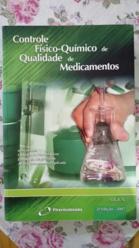 Controle Físico-Químico de Qualidade de Medicamentos - 2ª Edição