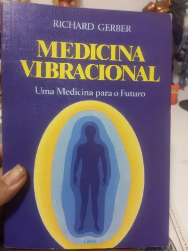 LIVRO MEDICINA VIBRACIONAL