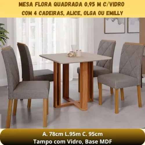 Mesa Flora quadrada c 4 cadeiras Alice Olga ou Emilly 