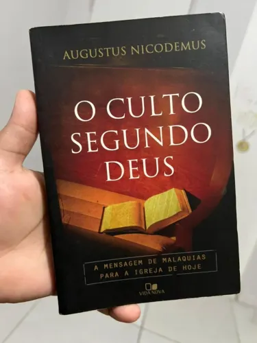 Livro de Teologia "O Culto Segundo Deus" (Augustus Nicodemus)
