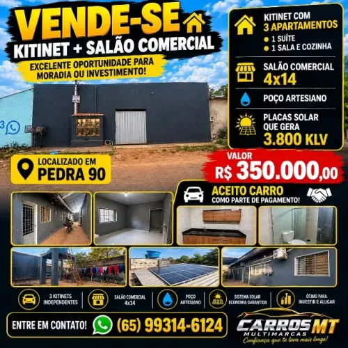 ? VENDE-SE - PEDRA 90! Kitinet + Salão Comercial ? ? 3 apartamentos independentes ? 1