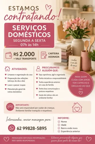 Vaga Doméstica: Seg a Sex (07h às 14h) - R$ 2.000 + VT
