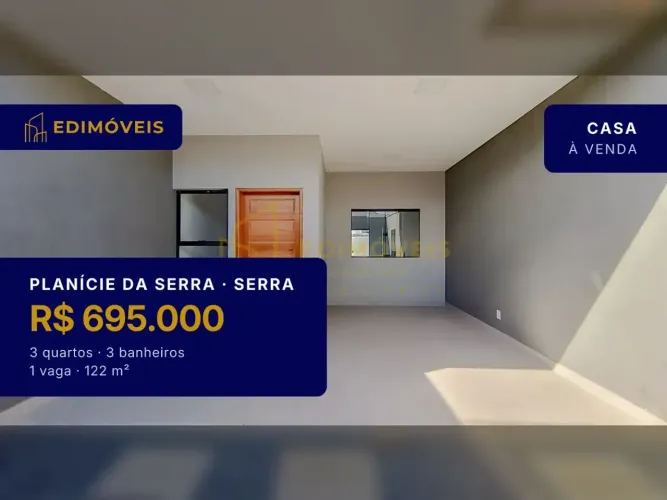Casa 3 quartos na Planície da Serra, ideal para quem busca conforto