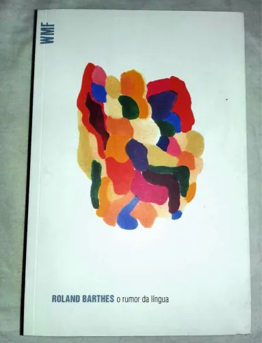 Livro O Rumor Da Língua - Roland Barthes