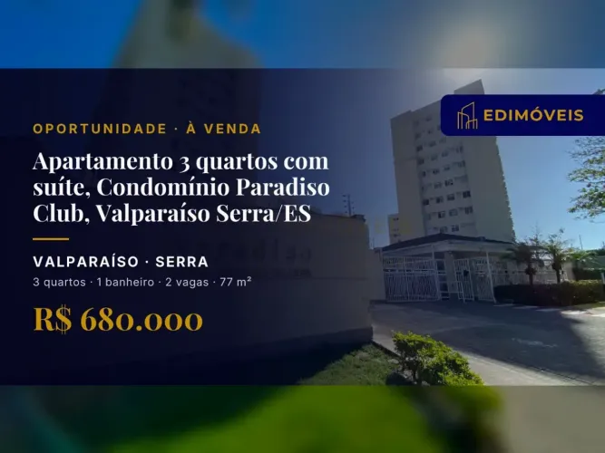 Apartamento à Venda 3 quartos com suíte, Condomínio Paradiso Club, Valparaíso Serra/ES