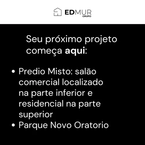 PREDIO para EM BREVE com 299m² no bairro Parque Novo Oratório com 3 quartos e 0 vagas. San