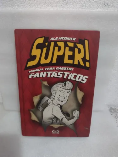 Livro Super manual para garotos fantásticos