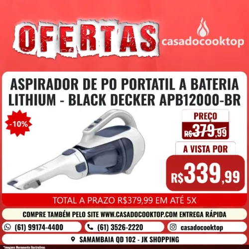 ASPIRADOR DE PO PORTATIL A BATERIA LITHIUM - BLACK+DECKER APB12000-BR