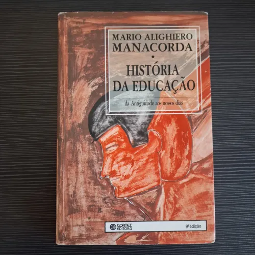 Livro História da Educação - Manacorda | 9ª Edição | Cortez | Bom Estado