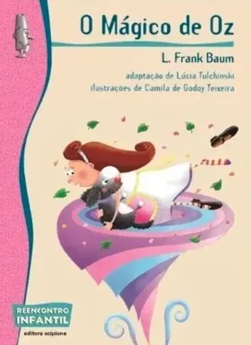Livro O Mágico de Oz  - Coleção Reencontro Infantil