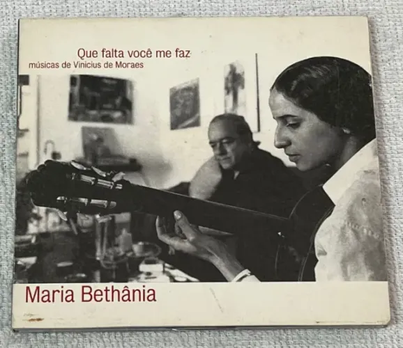 CD Maria Bethânia - que falta você me faz - músicas de Vinícius de Morais