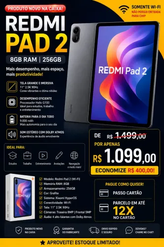 ? REDMI PAD 2 8GB RAM | 256GB - NOVO NA CAIXA ?