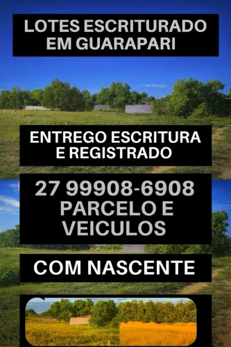Lotes praia entrego escriturado, Guarapari, nascente e lagoa, parcelo, pego veículos troco