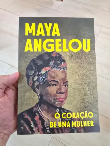 Maya Ângelo- O coração de uma mulher