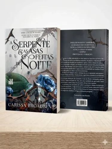 Livro: A Serpente e as Asas Feitas de Noite - Carissa Broadbent