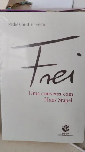 Livro Frei - Uma conversa com Hans Stapel