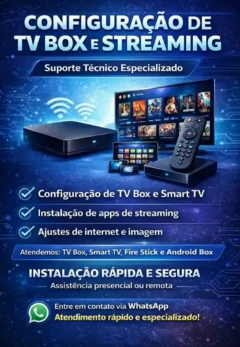 CONFIGURAÇÃO DE TV BOX E STREAMINGS
