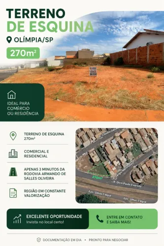 Terreno de Esquina 270m² em Olímpia/SP | Comercial e Residencial