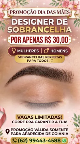 Promoção de sobrancelha dia das mães em Aparecida de Goiânia 