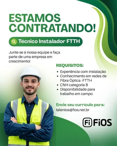 Vaga de Emprego - TÉCNICO INSTALADOR FTTH