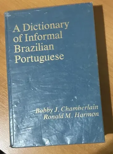 A Dictionary of Informal Brazilian Portuguese: With English Index Capa dura