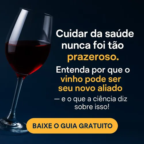 Guia Gratuito: Vinho e Saúde