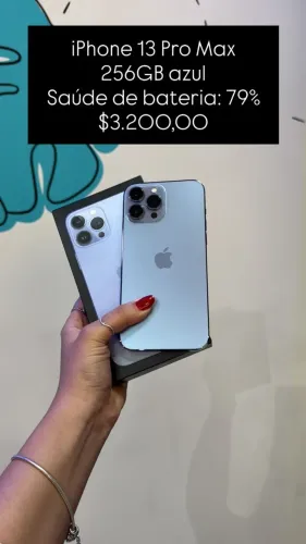 iPhone 13 Pro Max / 256GB / Azul /  Saúde de bateria: 79% / $3.200,00 / LOJA FISICA