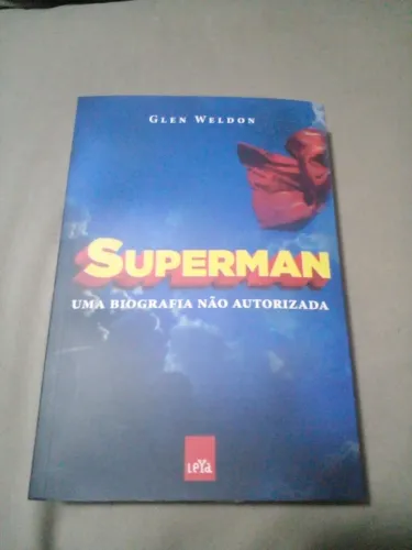 Livro Superman: Uma Biografia Não Autorizada