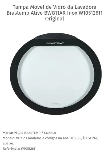 Tampa vidro Brastemp 11 kg