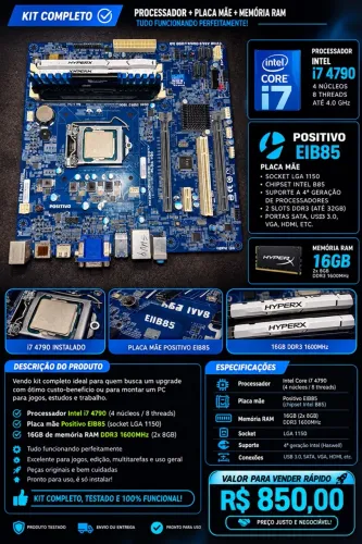 Kit i7 4790 + Placa Mãe Positivo EIB85 + 16GB RAM DDR3
