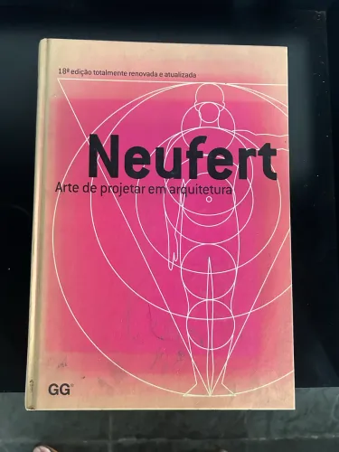 Neufert - Arte de Projetar em Arquitetura, referência para estudantes e profissionais!!