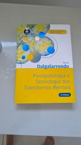 Paulo Dalgalarrondo Psicopato e Semiologia dos Transtornos Mentais