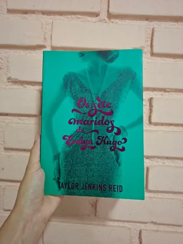 Os sete de maridos de Evelyn Hugo - Taylor Jenkins Reid