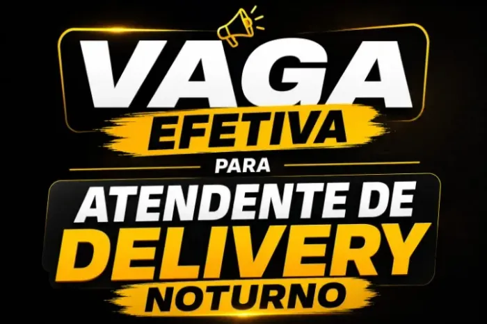 Vaga efetiva - Atendente Delivery 